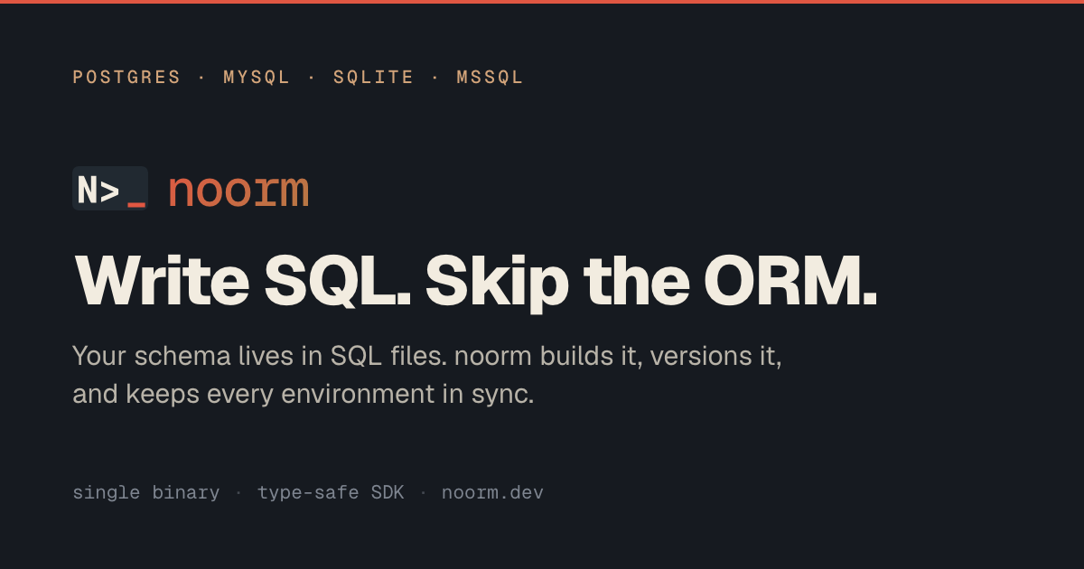 noorm, the SQL-first schema and change management tool for Node.js